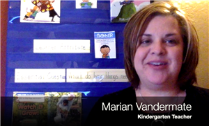 Marian Vandermate, Kindergarten Teacher 